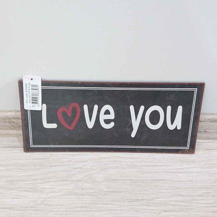 Dekorativní cedule Love You Clayre & Eef