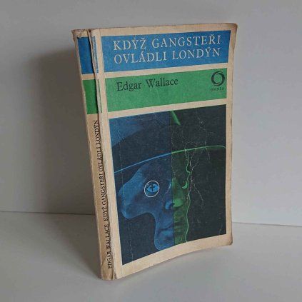 Když gangsteři ovládli Londýn Edgar Wallace
