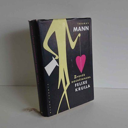 Zpověď hochštaplera Felixe Krulla Thomas Mann