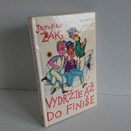 Vydržte až do finiše Jaroslav Žák