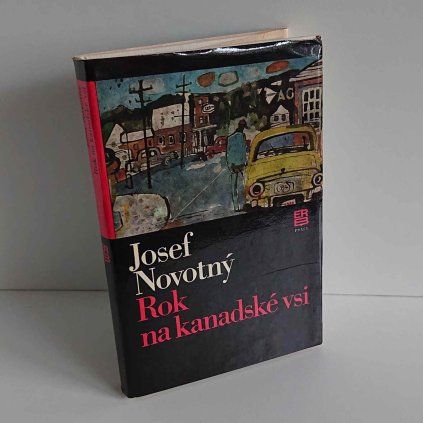 Rok na kanadské vsi Josef Novotný